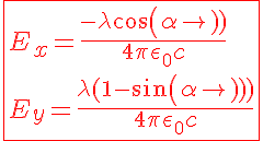 5$\red\fbox{E_x=\frac{-\lambda cos(\alpha)}{4\pi\epsilon_0c}\\E_y=\frac{\lambda (1-sin(\alpha))}{4\pi\epsilon_0c}